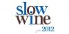 SlowWine 2012